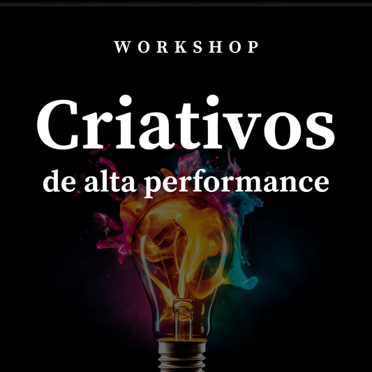 Workshop: Criativos de alta performance